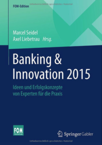 Banking & Innovation 2015: Ideen und Erfolgskonzepte von Ariel Davidoff